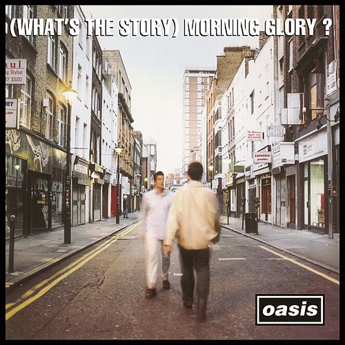 Oasis : (What's the Story) Morning Glory ?